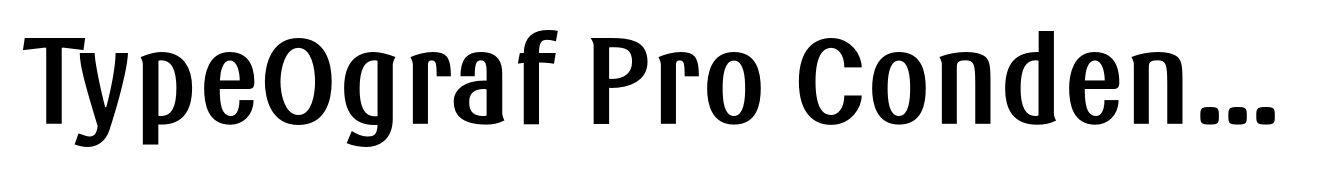 TypeOgraf Pro Condensed Semi Bold